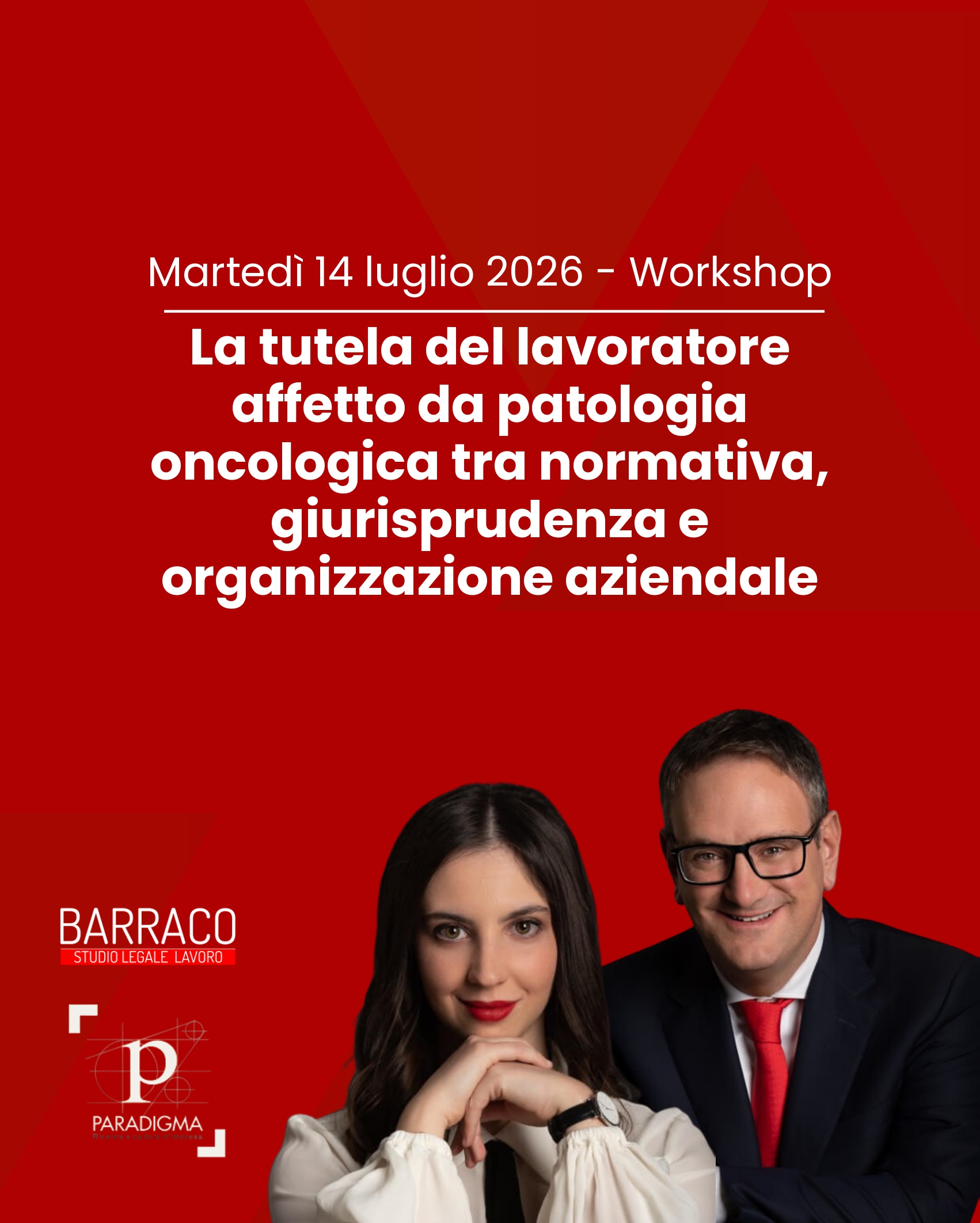 La tutela del lavoratore affetto da patologia oncologica tra normativa, giurisprudenza e organizzazione aziendale